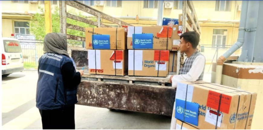 سازمان صحی ۸۳ متریک تُن مواد طبی به افغانستان کمک کرده‌است